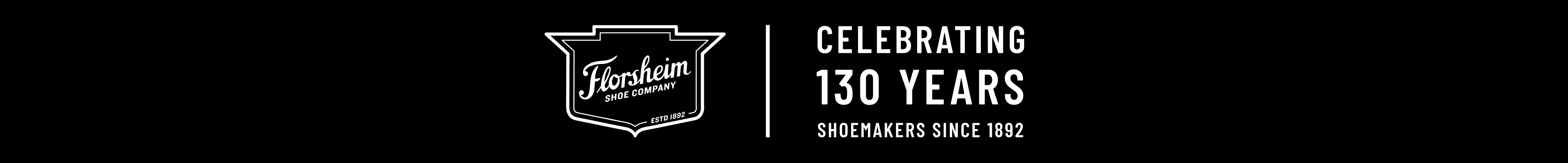 Celebrating 130 years. Shoe makers since 1892.