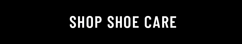 Shop the shoe care category.